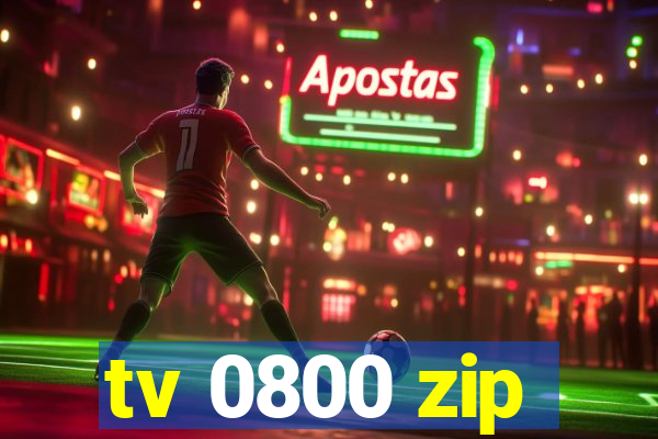 tv 0800 zip